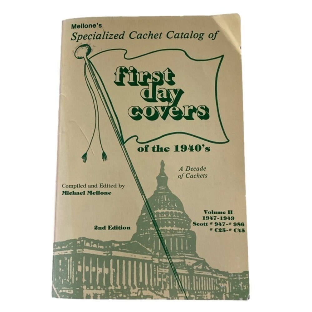 Vtg Mellone’s Cachet Catalog of First Day Covers 1940’s AFDCS ‘47 & ‘48 Stamps